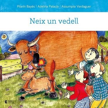 NEIX UN VEDELL | 9788497667210 | PALACÍN, ADELINA/BAYÉS, PILARÍN; VERDAGUER, ASSUMPTA | Llibreria La Gralla | Llibreria online de Granollers