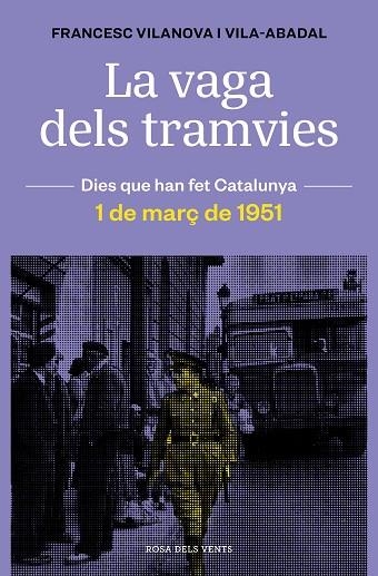 VAGA DELS TRAMVIES, LA | 9788418033674 | VILANOVA, FRANCESC | Llibreria La Gralla | Llibreria online de Granollers
