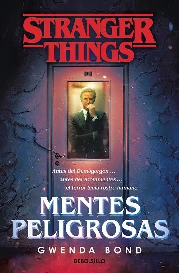 STRANGER THINGS: MENTES PELIGROSAS | 9788466355384 | BOND, GWENDA | Llibreria La Gralla | Llibreria online de Granollers