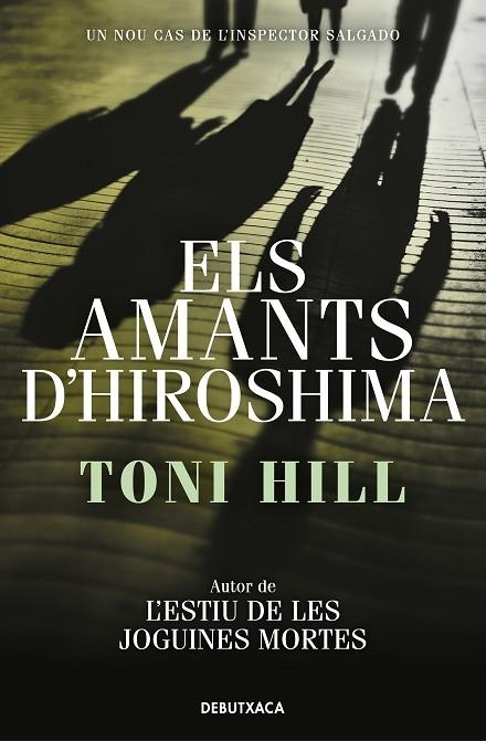 AMANTS D'HIROSHIMA, ELS  (INSPECTOR SALGADO 3) | 9788418132797 | HILL, TONI | Llibreria La Gralla | Librería online de Granollers