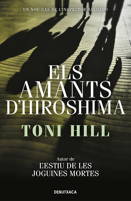 AMANTS D'HIROSHIMA, ELS  (INSPECTOR SALGADO 3) | 9788418132797 | HILL, TONI | Llibreria La Gralla | Llibreria online de Granollers