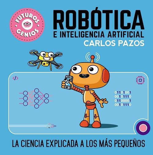 ROBÓTICA E INTELIGENCIA ARTIFICIAL | 9788448856526 | PAZOS, CARLOS | Llibreria La Gralla | Llibreria online de Granollers