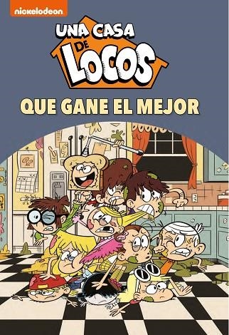 ¡QUE GANE EL MEJOR! (UNA CASA DE LOCOS. CÓMIC 7) | 9788448857295 | VVAA | Llibreria La Gralla | Librería online de Granollers
