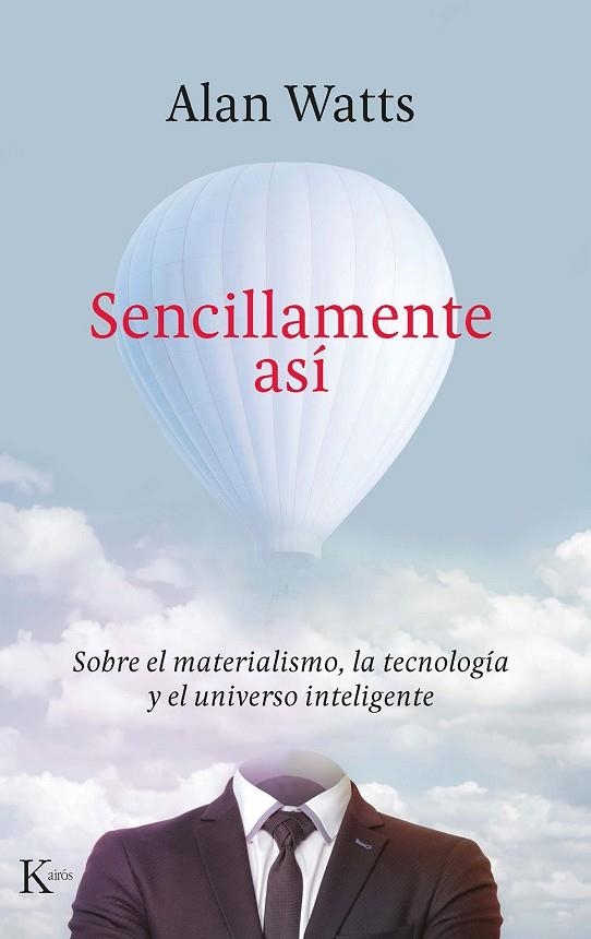 SENCILLAMENTE ASÍ | 9788499888422 | WATTS, ALAN | Llibreria La Gralla | Librería online de Granollers