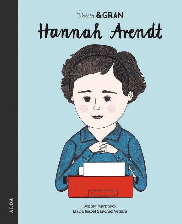 PETITA & GRAN HANNAH ARENDT | 9788490657362 | SÁNCHEZ VEGARA, MARÍA ISABEL | Llibreria La Gralla | Llibreria online de Granollers