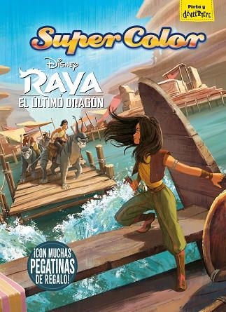RAYA Y EL ÚLTIMO DRAGÓN. SUPERCOLOR | 9788418335228 | VVAA | Llibreria La Gralla | Librería online de Granollers