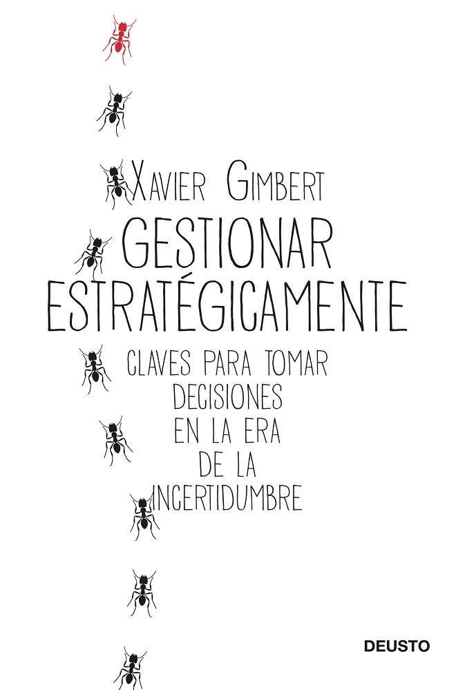 GESTIONAR ESTRATÉGICAMENTE | 9788423432196 | GIMBERT, XAVIER | Llibreria La Gralla | Librería online de Granollers