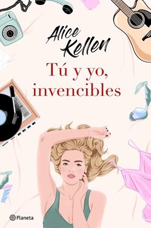 TÚ Y YO, INVENCIBLES | 9788408237822 | KELLEN, ALICE | Llibreria La Gralla | Llibreria online de Granollers