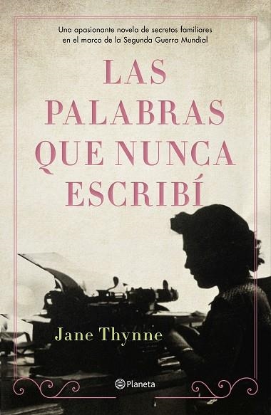 PALABRAS QUE NUNCA ESCRIBÍ, LAS  | 9788408238324 | THYNNE, JANE | Llibreria La Gralla | Llibreria online de Granollers