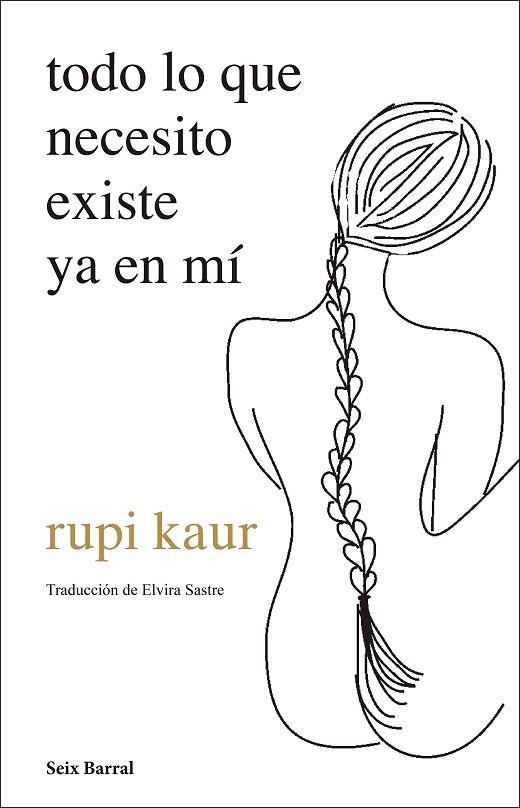 TODO LO QUE NECESITO EXISTE YA EN MÍ | 9788432237720 | KAUR, RUPI | Llibreria La Gralla | Librería online de Granollers