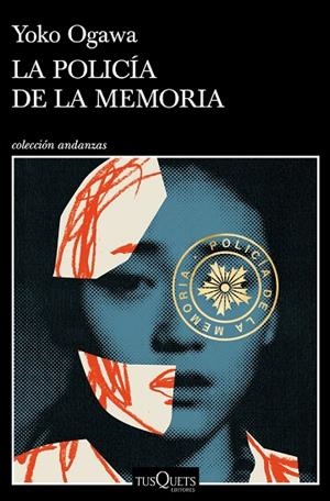 POLICÍA DE LA MEMORIA, LA  | 9788490669099 | OGAWA, YOKO | Llibreria La Gralla | Llibreria online de Granollers