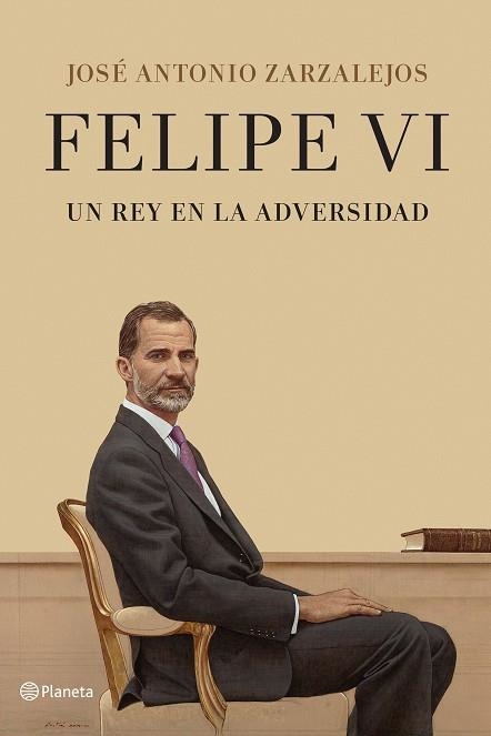 FELIPE VI. UN REY EN LA ADVERSIDAD | 9788408241331 | ZARZALEJOS, JOSÉ ANTONIO | Llibreria La Gralla | Llibreria online de Granollers