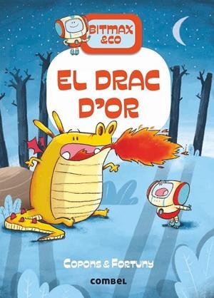 BITMAX & CO 3. EL DRAC D'OR | 9788491016618 | COPONS RAMON, JAUME | Llibreria La Gralla | Librería online de Granollers