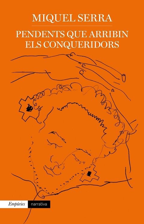 PENDENTS QUE ARRIBIN ELS CONQUERIDORS | 9788417879730 | SERRA, MIQUEL | Llibreria La Gralla | Llibreria online de Granollers