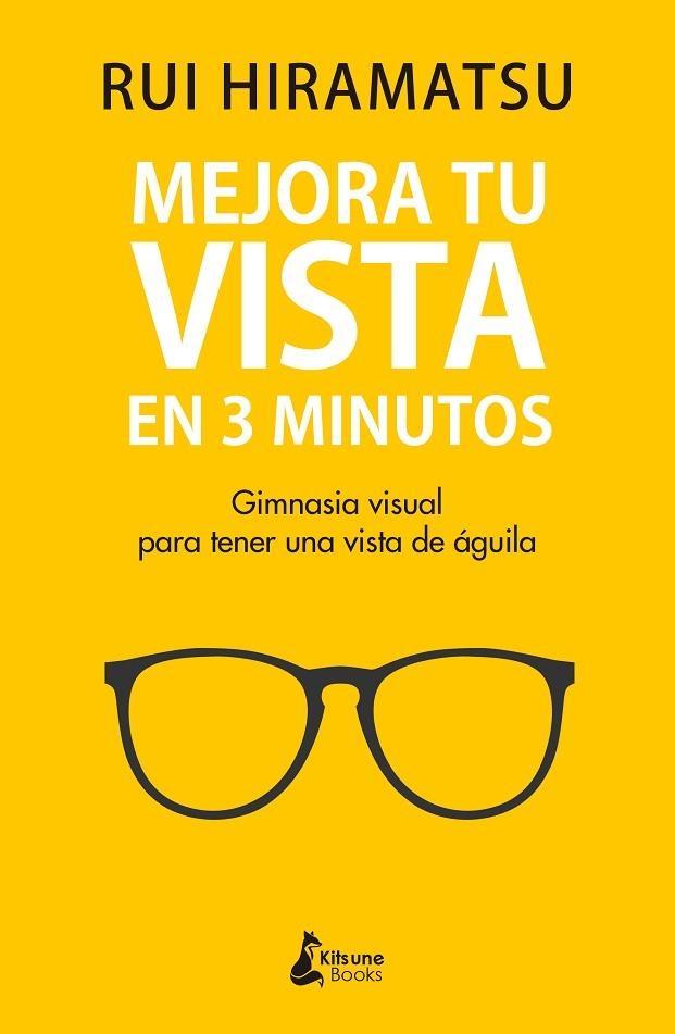 MEJORA TU VISTA EN 3 MINUTOS | 9788416788811 | HIRAMATSU, RUI | Llibreria La Gralla | Librería online de Granollers