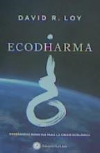 ECODHARMA | 9788416145775 | DAVID LOY | Llibreria La Gralla | Librería online de Granollers