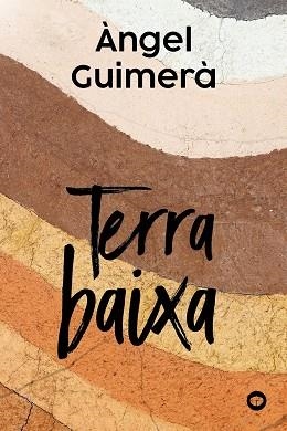 TERRA BAIXA | 9788448953010 | GUIMERÀ, ÀNGEL | Llibreria La Gralla | Librería online de Granollers
