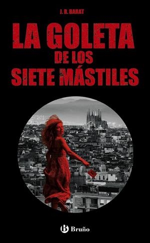 GOLETA DE LOS SIETE MÁSTILES, LA | 9788469626139 | BARAT, J. R. | Llibreria La Gralla | Librería online de Granollers