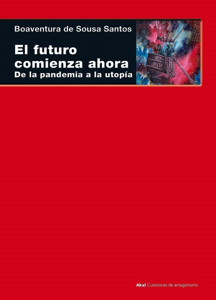FUTURO COMIENZA AHORA, EL  | 9788446049760 | SOUSA SANTOS, BOAVENTURA DE | Llibreria La Gralla | Llibreria online de Granollers