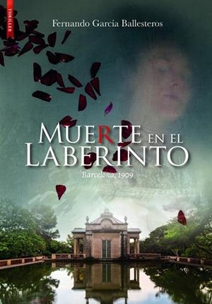 MUERTE EN EL LABERINTO | 9788417626396 | GARCÍA BALLESTEROS, FERNANDO | Llibreria La Gralla | Librería online de Granollers