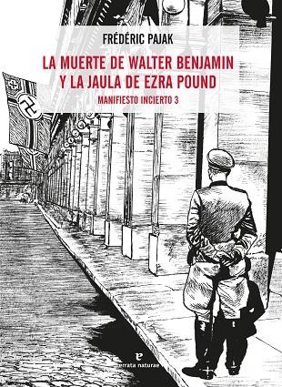 MUERTE DE WALTER BENJAMIN Y LA JAULA DE EZRA POUND, LA  | 9788417800536 | PAJAK, FRÉDÉRIC | Llibreria La Gralla | Llibreria online de Granollers