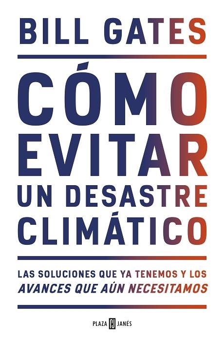 CÓMO EVITAR UN DESASTRE CLIMÁTICO | 9788401025167 | GATES, BILL | Llibreria La Gralla | Llibreria online de Granollers