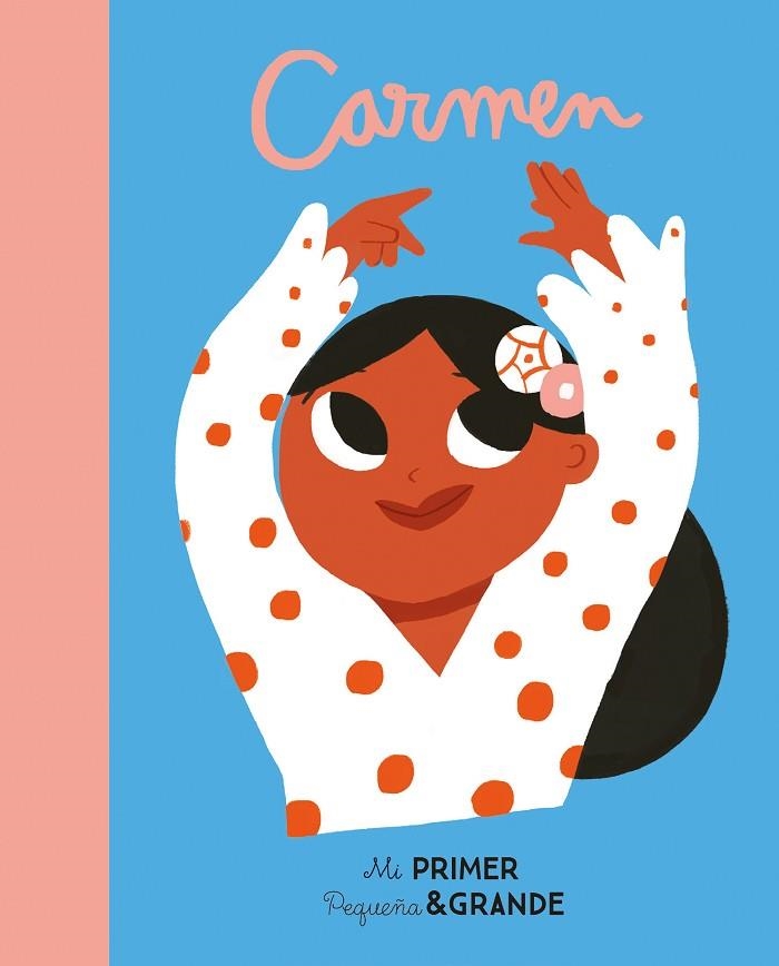 MI PRIMER P&G CARMEN AMAYA | 9788490656563 | NOY, VIOLETA/SÁNCHEZ VEGARA, MARÍA ISABEL | Llibreria La Gralla | Librería online de Granollers