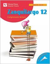 ZANQUILARGO 12. COMPRENSION LECTORA | 9788431679378 | BADIA CALSINA, AMALIA/CASAS VILA, MARIA ANTONIA/Y OTROS/DUARRI SANTASUSANA, DOLORS | Llibreria La Gralla | Librería online de Granollers