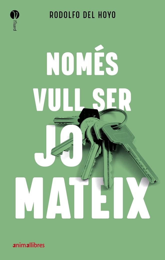 NOMÉS VULL SER JO MATEIX | 9788418592027 | DEL HOYO ALFARO, RODOLFO | Llibreria La Gralla | Librería online de Granollers