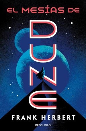 MESÍAS DE DUNE, EL (LAS CRÓNICAS DE DUNE 2) | 9788466356961 | HERBERT, FRANK | Llibreria La Gralla | Llibreria online de Granollers