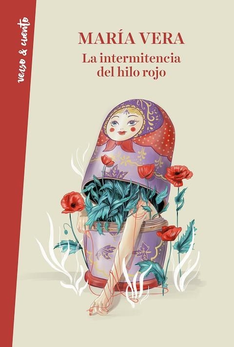 INTERMITENCIA DEL HILO ROJO, LA | 9788403521629 | VERA, MARÍA | Llibreria La Gralla | Librería online de Granollers