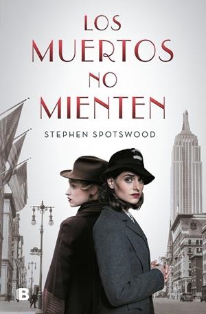 MUERTOS NO MIENTEN, LOS | 9788466668774 | SPOTWOOD, STEPHEN | Llibreria La Gralla | Librería online de Granollers