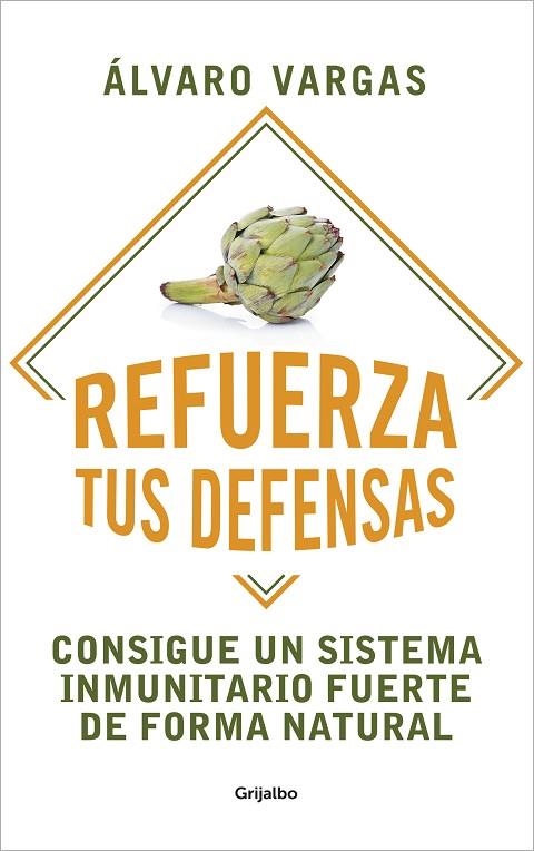 REFUERZA TUS DEFENSAS | 9788425360367 | VARGAS, ÁLVARO | Llibreria La Gralla | Librería online de Granollers