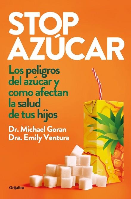 STOP AZÚCAR | 9788425358982 | GORAN, MICHAEL I./VENTURA, EMILY | Llibreria La Gralla | Librería online de Granollers
