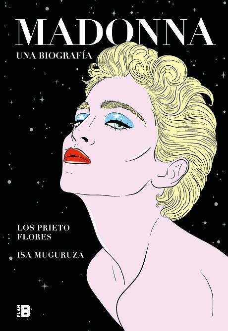 MADONNA. UNA BIOGRAFÍA | 9788417809812 | LOS PRIETO FLORES,/MUGURUZA, ISA | Llibreria La Gralla | Llibreria online de Granollers