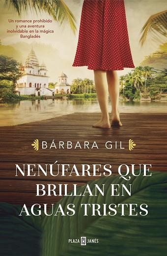 NENÚFARES QUE BRILLAN EN AGUAS TRISTES | 9788401025938 | GIL, BÁRBARA | Llibreria La Gralla | Llibreria online de Granollers