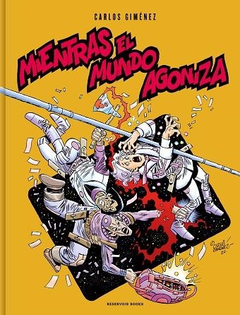 MIENTRAS EL MUNDO AGONIZA | 9788417910266 | GIMÉNEZ, CARLOS | Llibreria La Gralla | Librería online de Granollers