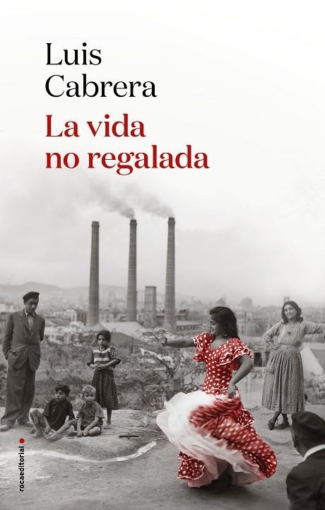 VIDA NO REGALADA, LA | 9788417805838 | CABRERA, LUIS | Llibreria La Gralla | Librería online de Granollers