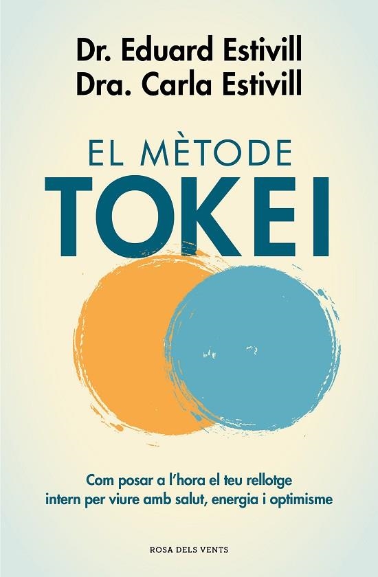 MÈTODE TOKEI, EL | 9788417444761 | ESTIVILL, DR. EDUARD/ESTIVILL, CARLA | Llibreria La Gralla | Llibreria online de Granollers