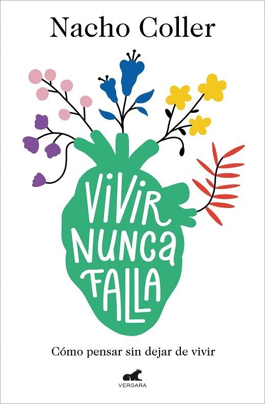 VIVIR NUNCA FALLA | 9788418045608 | COLLER, NACHO | Llibreria La Gralla | Llibreria online de Granollers