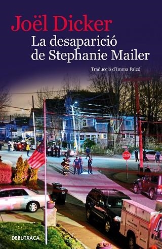 DESAPARICIÓ DE STEPHANIE MAILER, LA (BUTXACA) | 9788418196072 | DICKER, JOËL | Llibreria La Gralla | Llibreria online de Granollers