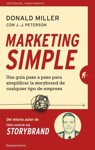 MARKETING SIMPLE | 9788416997404 | MILLER, DONALD | Llibreria La Gralla | Llibreria online de Granollers