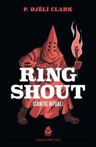 RING SHOUT (CÀNTIC RITUAL) | 9788412235661 | CLARK, P. DJÈLÍ | Llibreria La Gralla | Llibreria online de Granollers