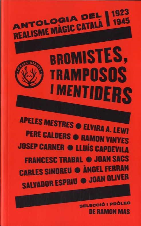 BROMISTES, TRAMPOSOS I MENTIDERS | 9788412216783 | AA.VV. | Llibreria La Gralla | Llibreria online de Granollers