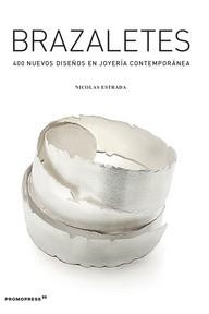 BRAZALETES | 9788417412517 | ESTRADA, NICOLAS | Llibreria La Gralla | Llibreria online de Granollers