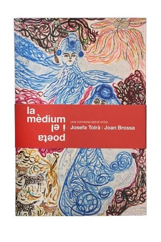 MÈDIUM I EL POETA, LA (CAT./ CAST/ ANGL.) | 9788491562771 | TOLRÀ, JOSEFA/ BROSSA, JOAN | Llibreria La Gralla | Librería online de Granollers