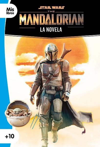 STAR WARS. THE MANDALORIAN. LA NOVELA | 9788408237044 | STAR WARS | Llibreria La Gralla | Llibreria online de Granollers