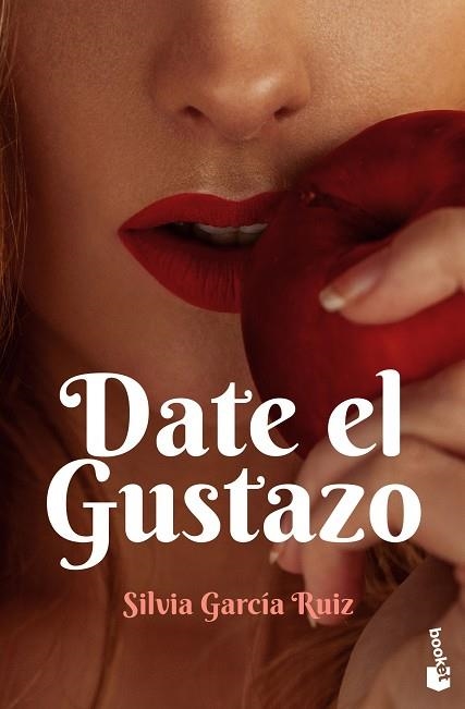 DATE EL GUSTAZO (BOLSILLO) | 9788408238102 | GARCÍA RUIZ, SILVIA | Llibreria La Gralla | Llibreria online de Granollers