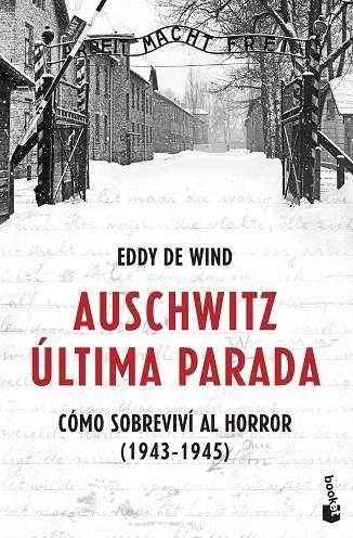 AUSCHWITZ: ÚLTIMA PARADA (BOLSILLO) | 9788467061581 | EDDY DE WIND | Llibreria La Gralla | Librería online de Granollers
