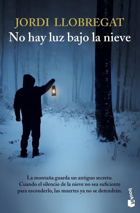 NO HAY LUZ BAJO LA NIEVE (BOLSILLO) | 9788423358793 | LLOBREGAT, JORDI | Llibreria La Gralla | Librería online de Granollers